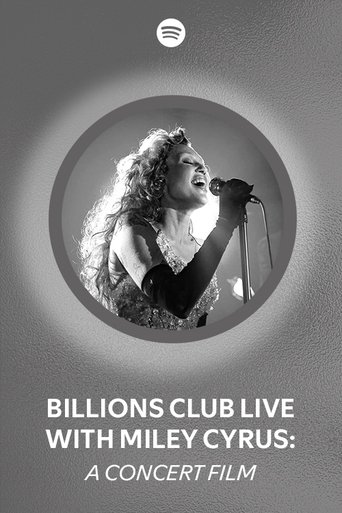 Poster of Billions Club Live with Miley Cyrus: A Concert Film