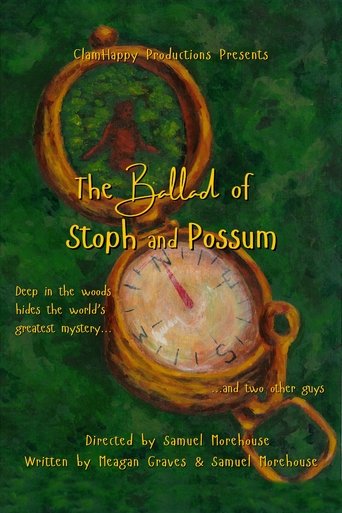 Poster of The Ballad of Stoph and Possum