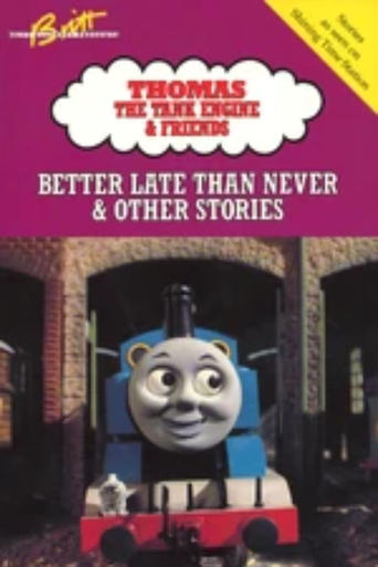 Poster of Thomas & Friends: Better Late Than Never