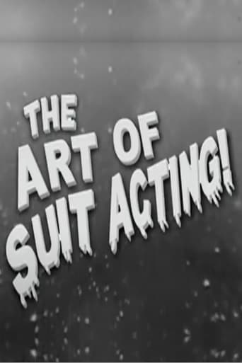 Poster of The Art of Suit Acting!