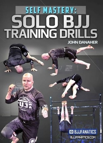 Poster of Self Mastery: Solo BJJ Training Drills