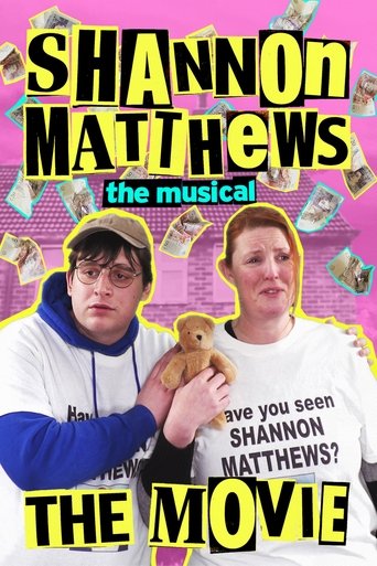 Poster of Shannon Matthews: The Musical... The Movie!