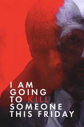 Poster of I Am Going to Kill Someone This Friday