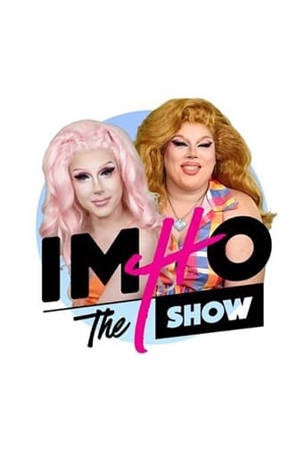 Poster of IMHO: The Show