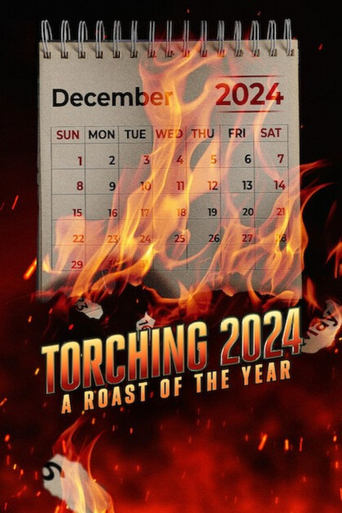 Poster of Torching 2024: A Roast of the Year