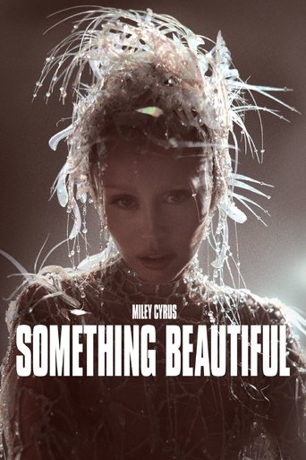 Poster of Miley Cyrus: Something Beautiful