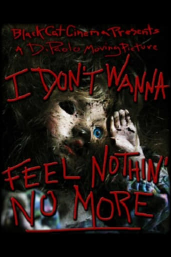 Poster of I Don't Wanna Feel Nothin' No More