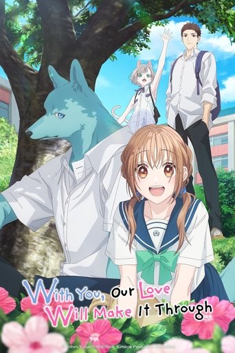 Poster of With You, Our Love Will Make It Through