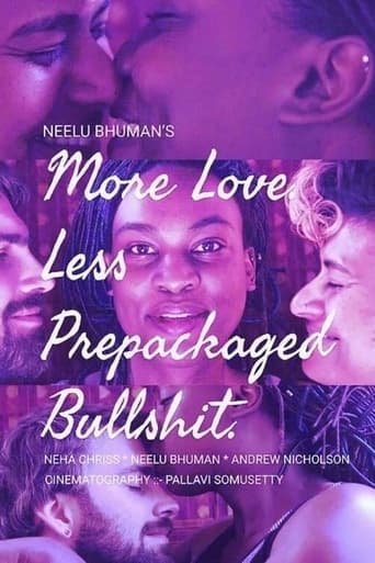 Poster of More Love. Less Prepackaged Bullshit.