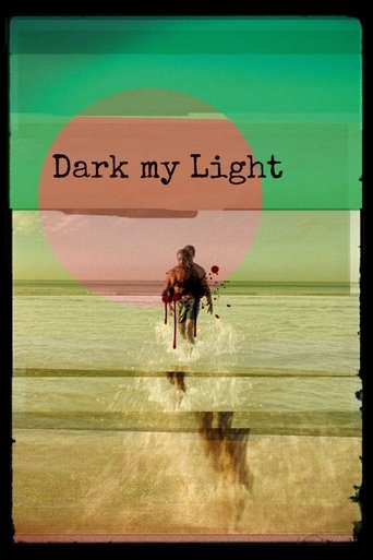 Poster of Dark My Light