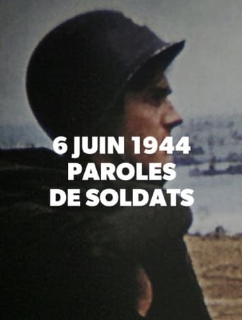 Poster of 6 Juin 1944: Paroles de Soldats