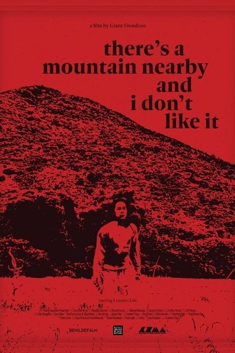 Poster of there’s a mountain nearby and i don’t like it