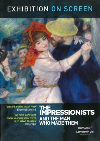 Poster of The Impressionists: And the Man Who Made Them