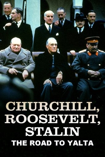 Poster of Churchill, Roosevelt & Stalin: The Road to Yalta