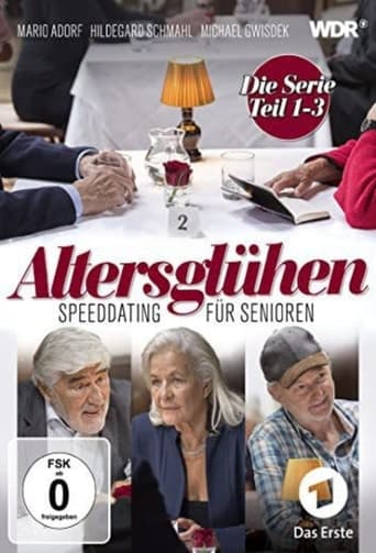 Poster of Altersglühen - Speed Dating für Senioren