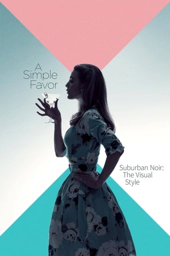 Poster of Suburban Noir: The Visual Style of 'A Simple Favor'