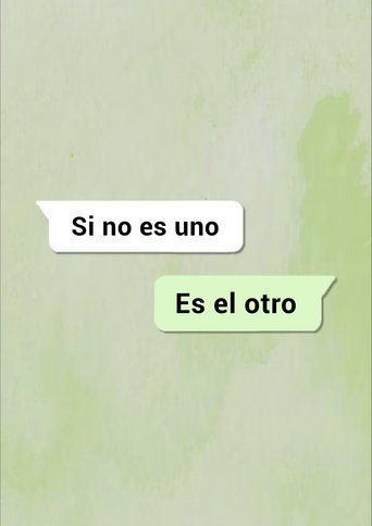 Poster of Si no es uno, es el otro