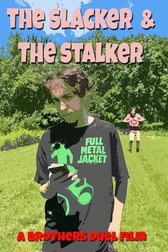 Poster of The Slacker and the Stalker
