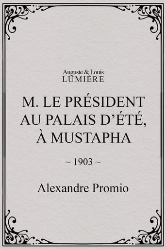 Poster of M. le président au palais d’été, à Mustapha