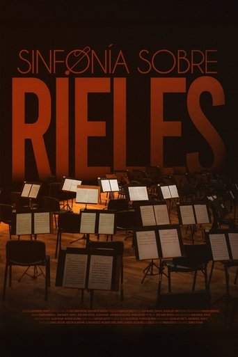 Poster of Sinfonía Sobre Rieles