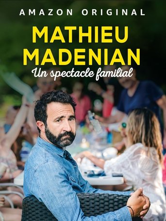Poster of Mathieu Madénian : un spectacle familial