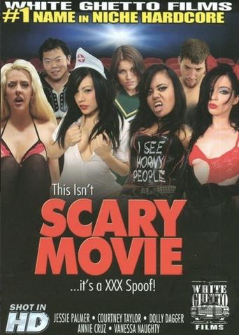 Poster of This Isn't Scary Movie... It's a XXX Spoof!