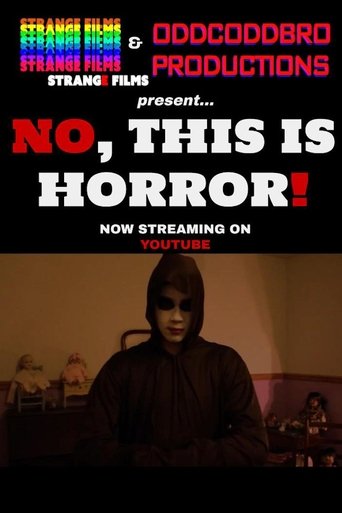 Poster of No, THIS Is Horror!