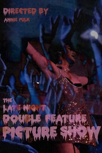 Poster of The Late Night Double Feature Picture Show