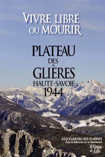 Poster of Le maquis des Glières : Vivre libre ou mourir