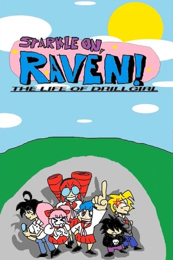 Poster of Sparkle On, Raven! The Life of DrillGirl