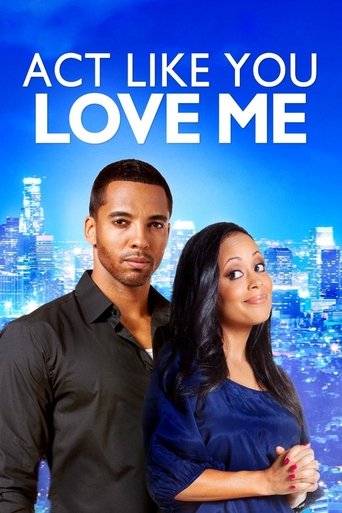 Poster of Act Like You Love Me