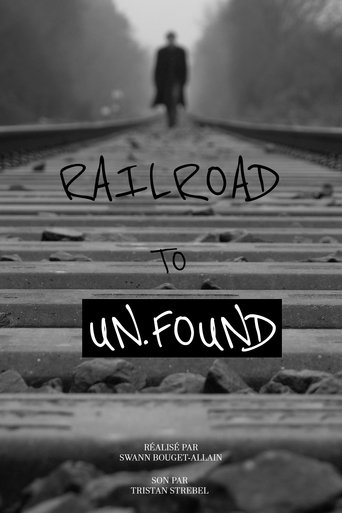 Railroad to Unfound Poster of Railroad to Unfound