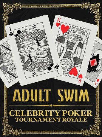 Poster of Adult Swim Celebrity Poker Tournament Royale