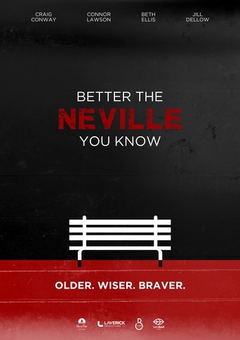 Poster of Better the Neville You Know