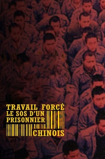 Poster of Travail forcé, le SOS d'un prisonnier chinois