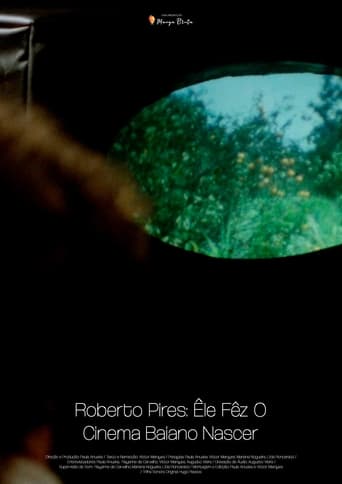 Poster of Roberto Pires: Êle Fêz O Cinema Baiano Nascer