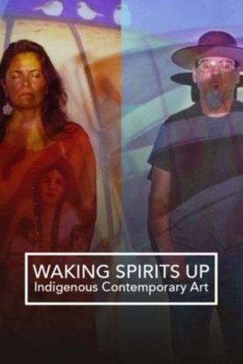 Poster of Waking Spirits Up: Indigenous Contemporary Art