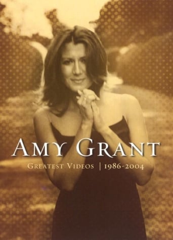 Poster of Amy Grant: Greatest Videos 1986-2004