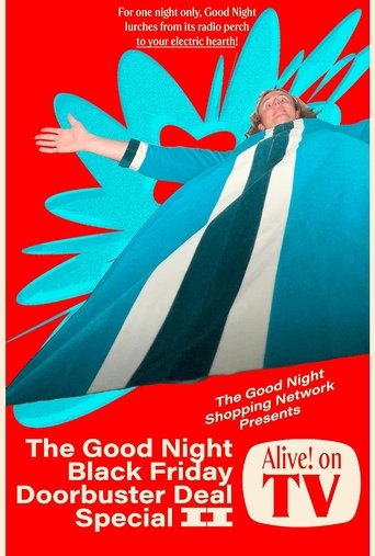 Poster of The Good Night Black Friday Doorbuster Deal Special II Alive! On TV