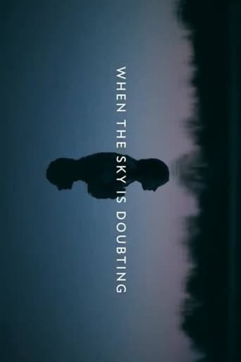 Poster of When the Sky is Doubting