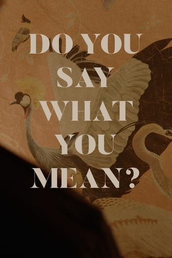 Poster of Do You Say What You Mean?