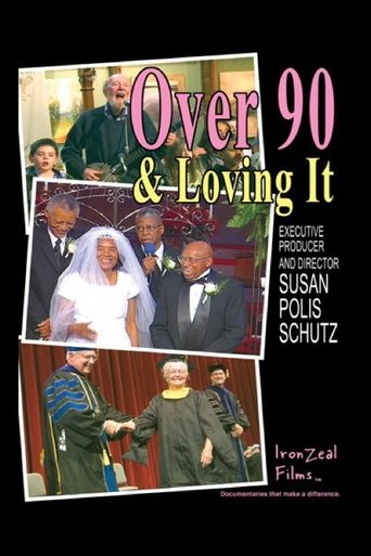 Poster of Over 90 & Loving It