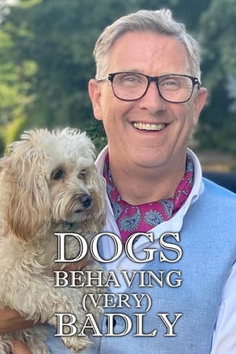 Poster of Dogs Behaving (Very) Badly