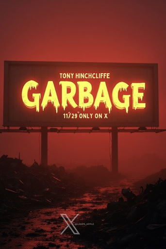 Poster of Tony Hinchcliffe: Garbage