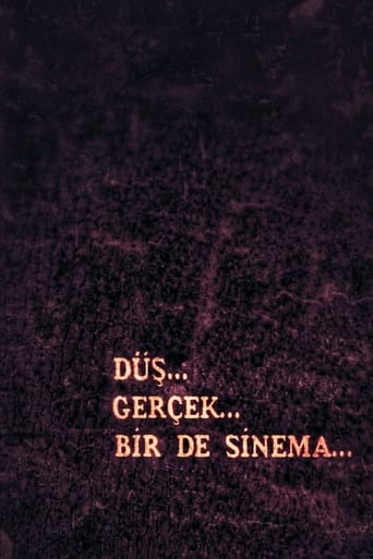 Poster of Düş, Gerçek, Bir de Sinema