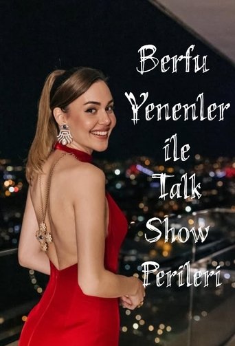 Poster of Berfu Yenenler ile Talk Show Perileri