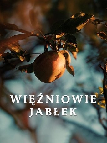 Poster of Więźniowie jabłek