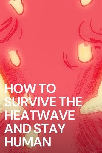 Poster of How To Survive The Heatwave And Stay Human