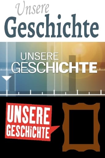 Poster of Unsere Geschichte