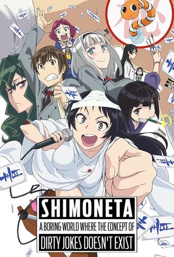 Poster of SHIMONETA: A Boring World Where the Concept of Dirty Jokes Doesn't Exist